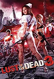 Rape Zombie: Lust of the Dead 3 (2013)